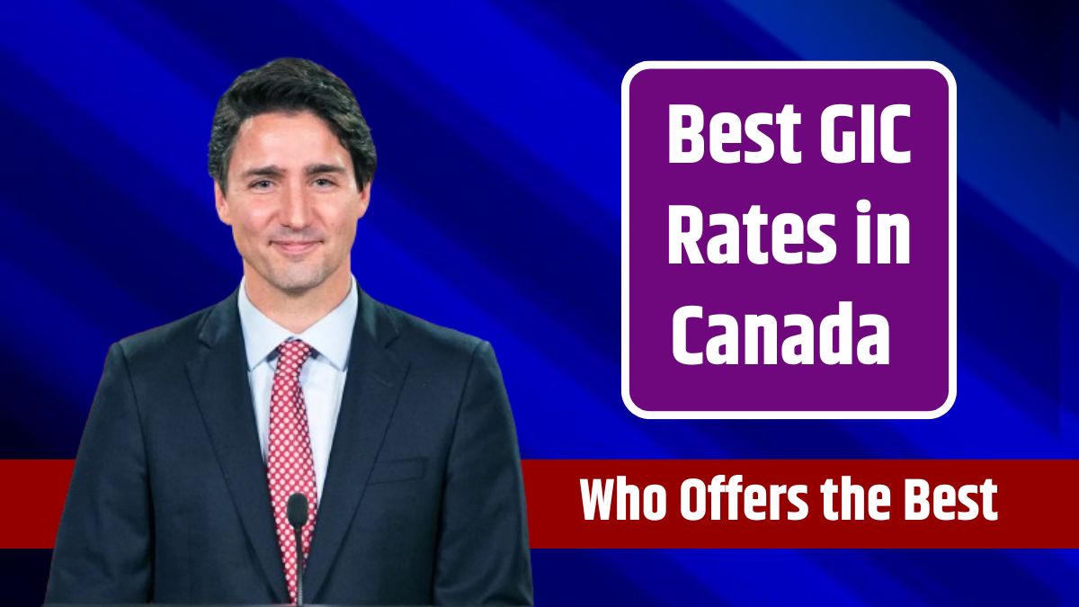 Best GIC Rates in Canada