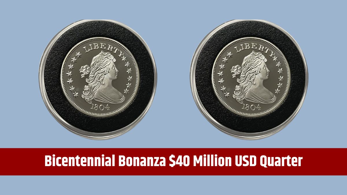 Bicentennial Bonanza - $40 Million USD Quarter Plus 4 More Worth $5 Million Each