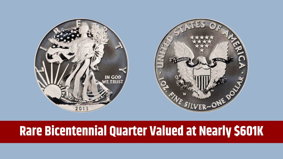 Rare Bicentennial Quarter Valued at Nearly $601K - 6 Others Worth Over $25K Each