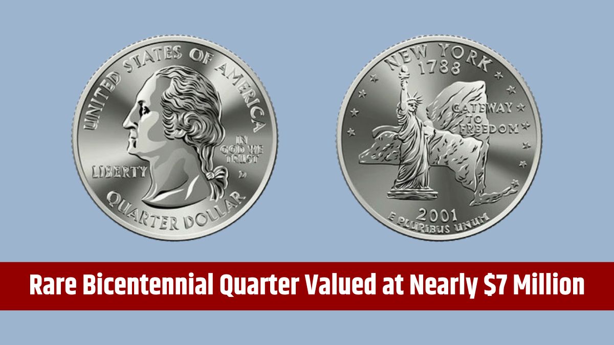 Rare Bicentennial Quarter Valued at Nearly $7 Million - 2 Others Worth Over $45 Million