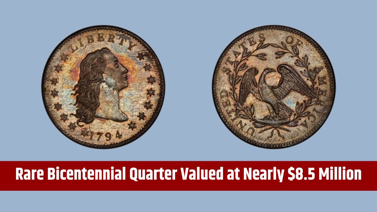 Rare Bicentennial Quarter Valued at Nearly $8.5 Million - 5 More Coins Worth Over $30 Million USD