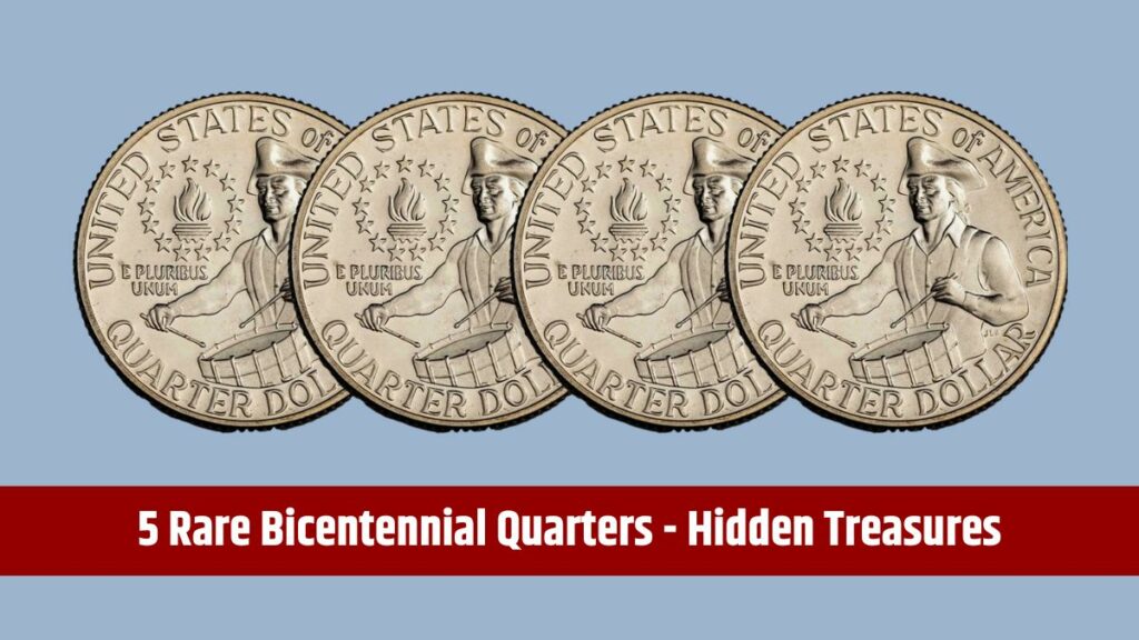 5 Rare Bicentennial Quarters Hidden Treasures That Could Be Worth Millions To Collectors